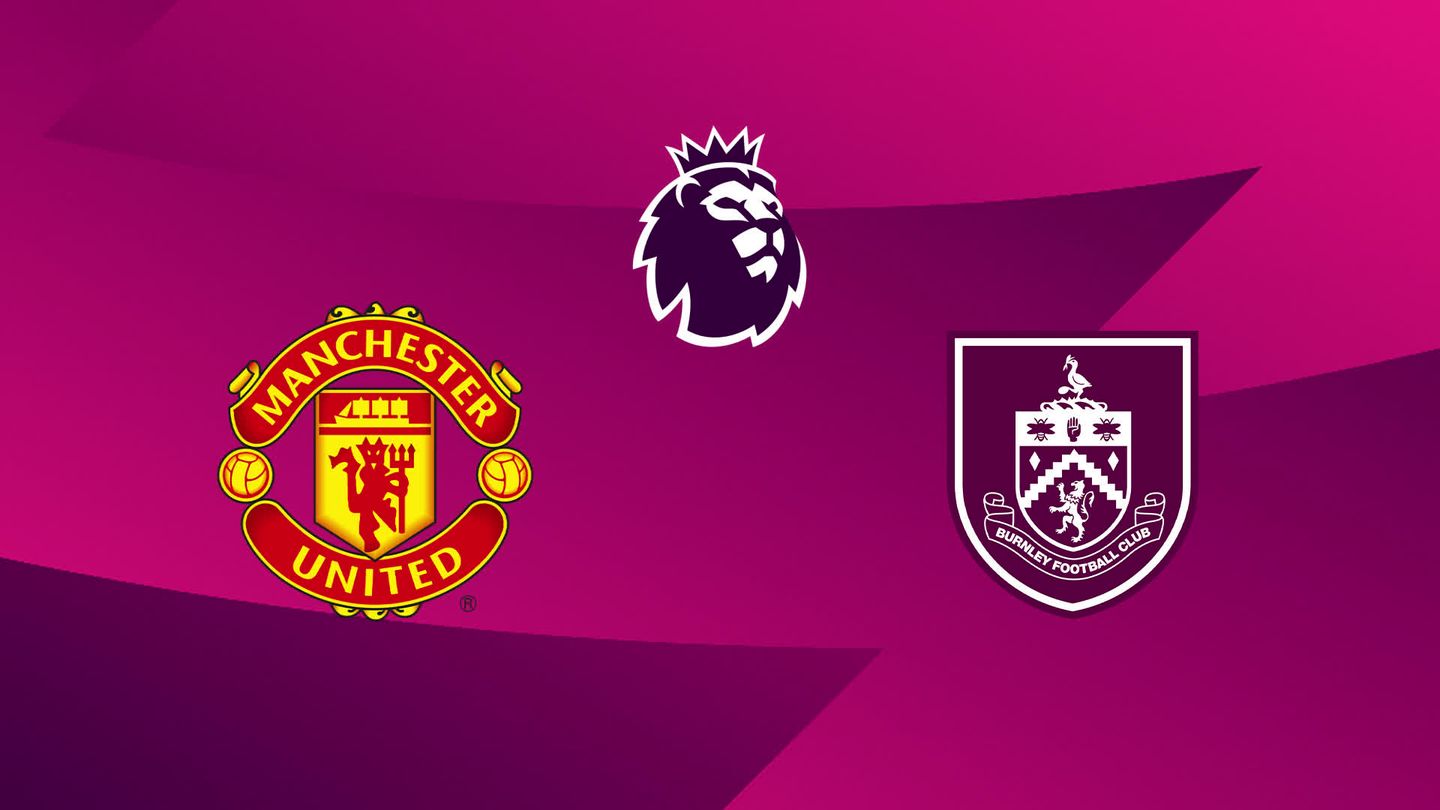 Manchester United / Burnley