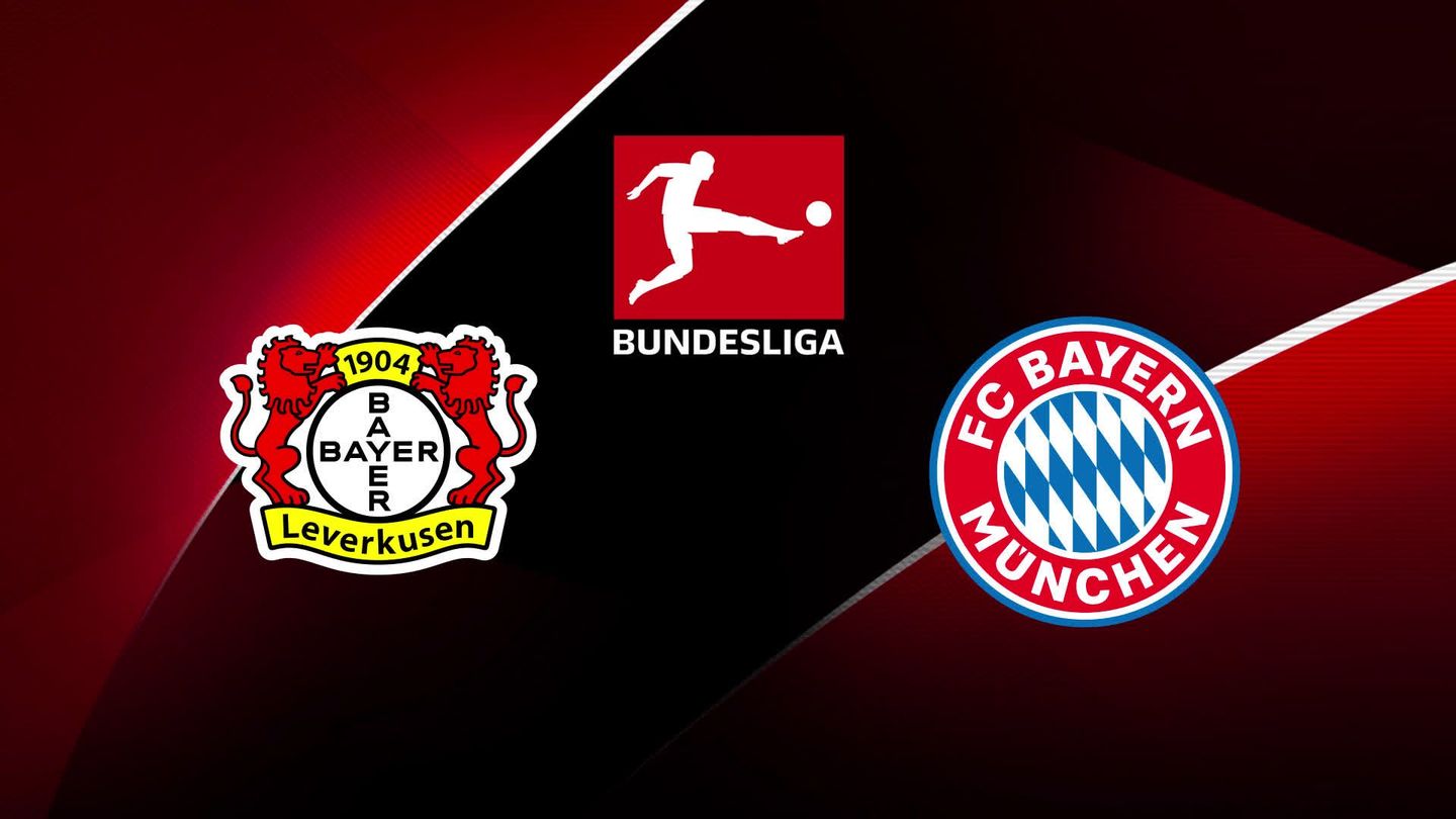 Bayer Leverkusen / Bayern Munich