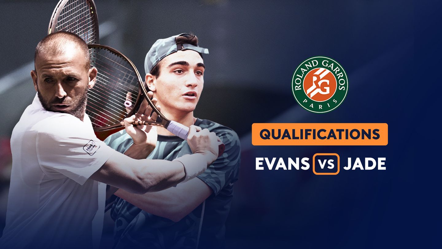 Qualifications, 1er tour - Daniel Evans - Daniel Jade