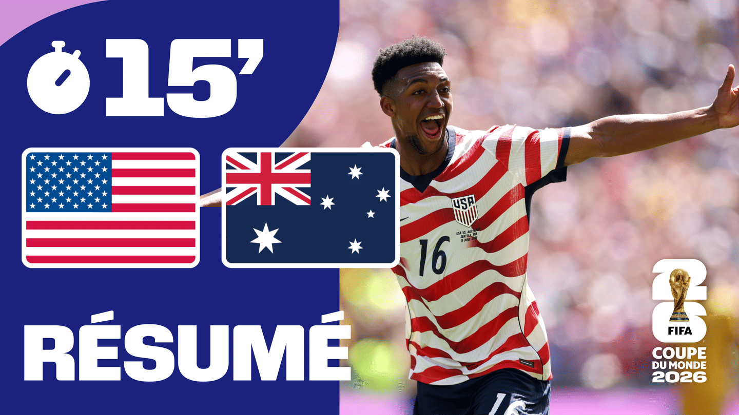 Coupe du Monde de la FIFA 2026 : Les résumés en 15 minutes