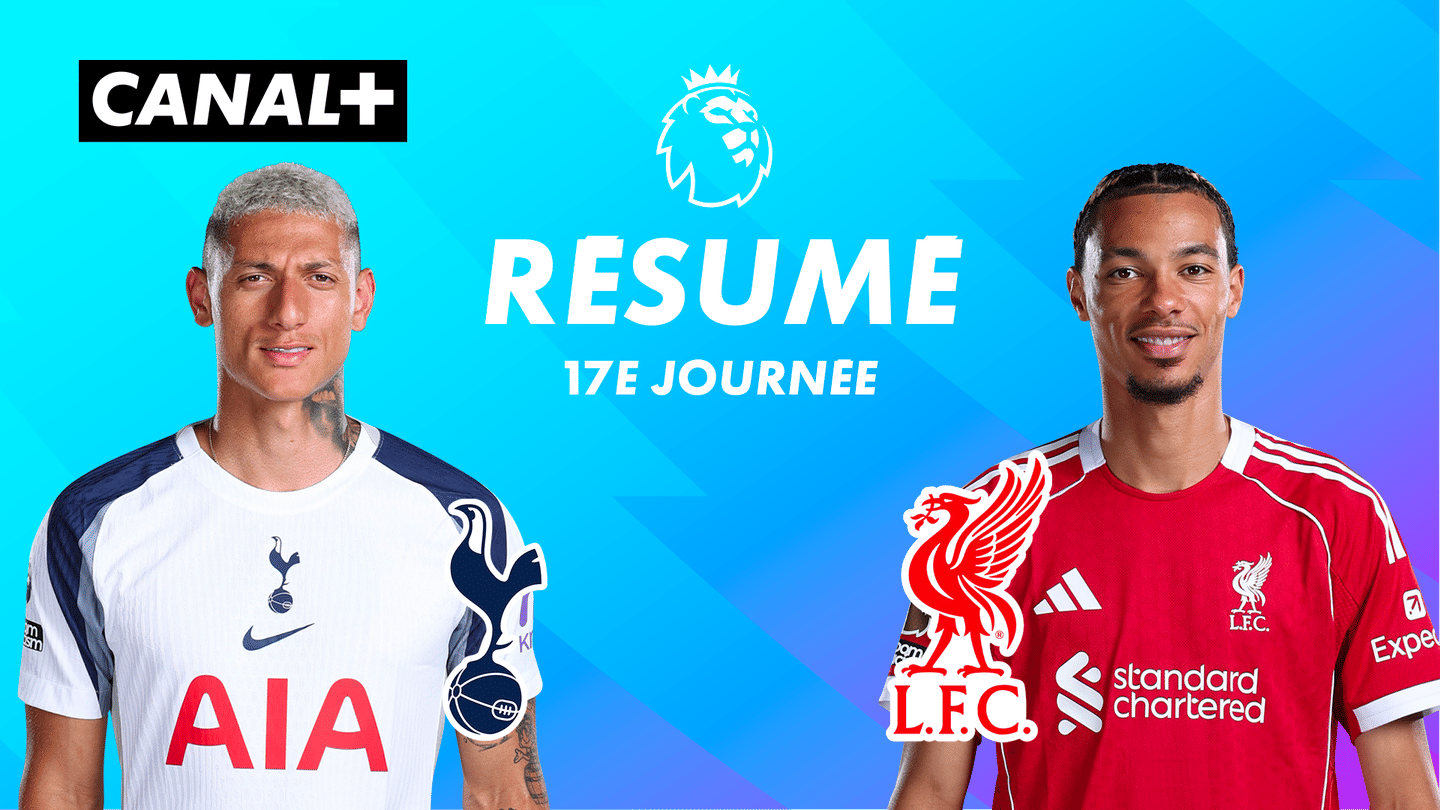 Le résumé de Tottenham Hotspur / Liverpool