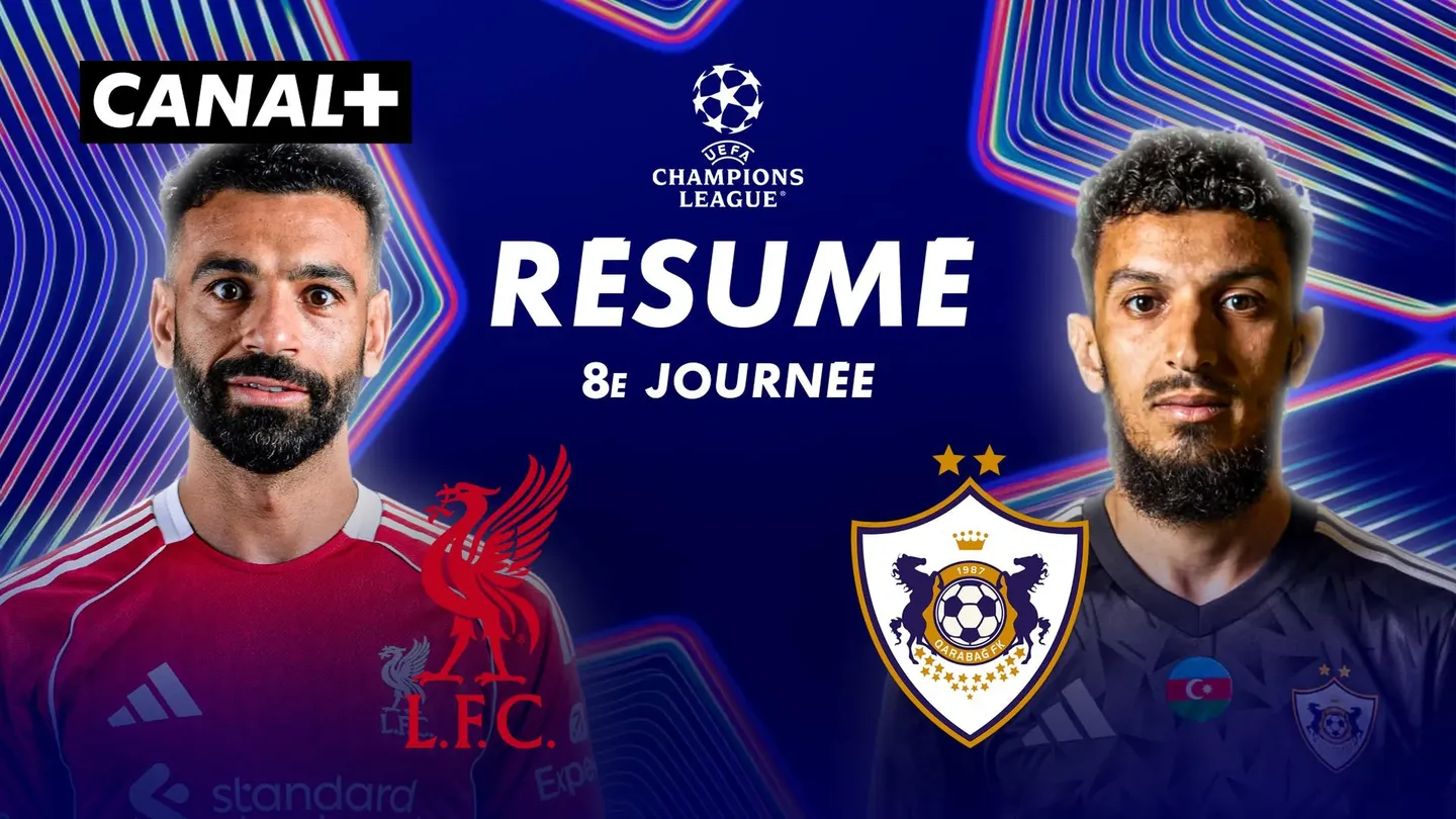 Le résumé de Liverpool / Qarabağ