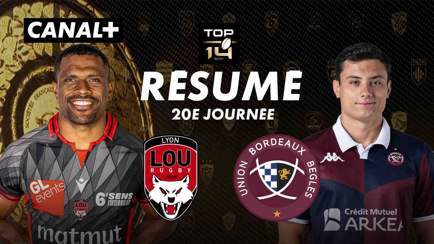 Le résumé de Lyon / Bordeaux-Bègles