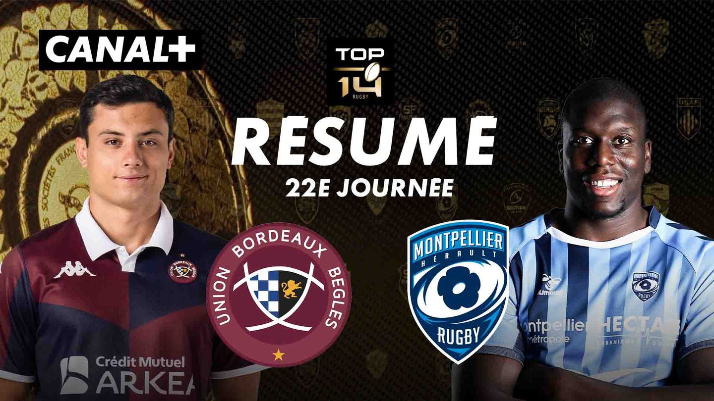 Le résumé de Bordeaux-Bègles / Montpellier