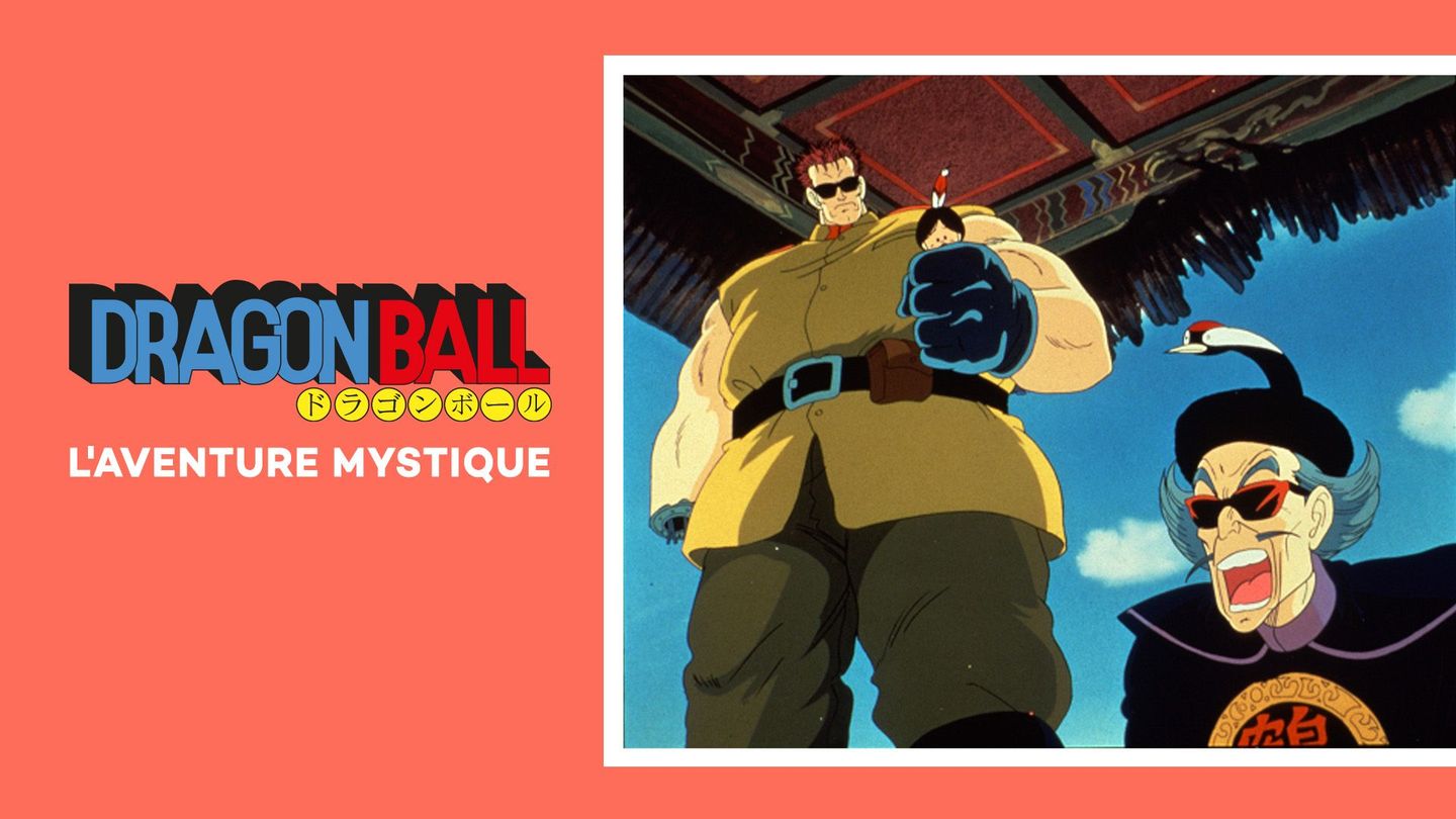 Dragon Ball : l'aventure mystique