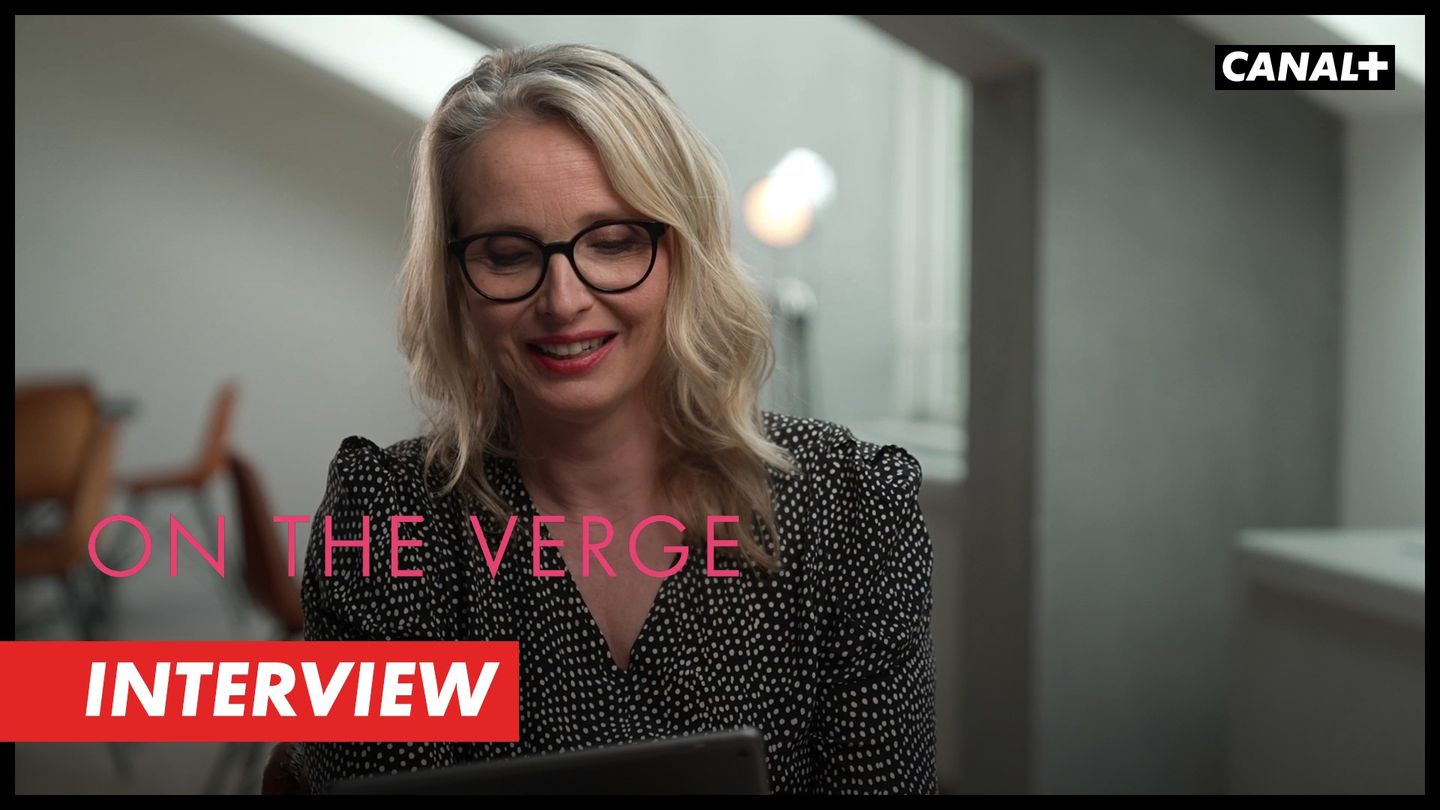 ON THE VERGE  - Interview flashback avec Julie Delpy