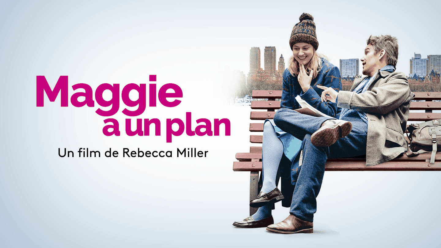 Maggie a un plan