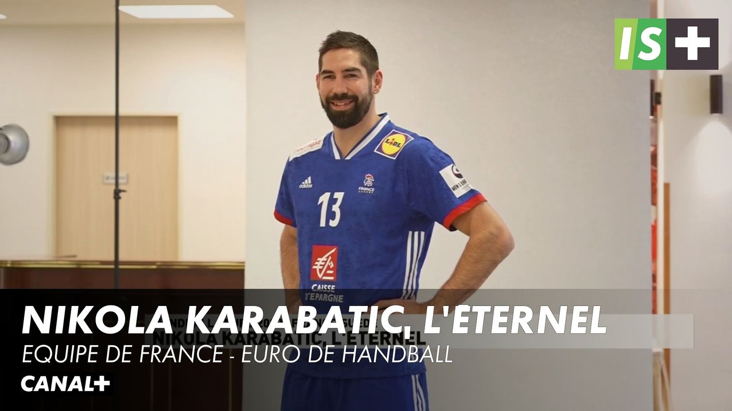 Nikola Karabatic, l'éternel en streaming direct et replay sur CANAL+