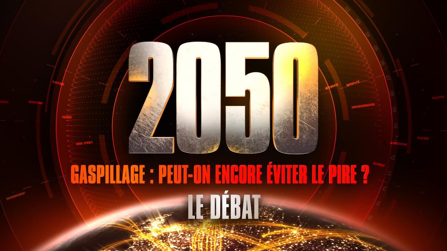 2050 : Gaspillage, peut-on encore éviter le pire ?