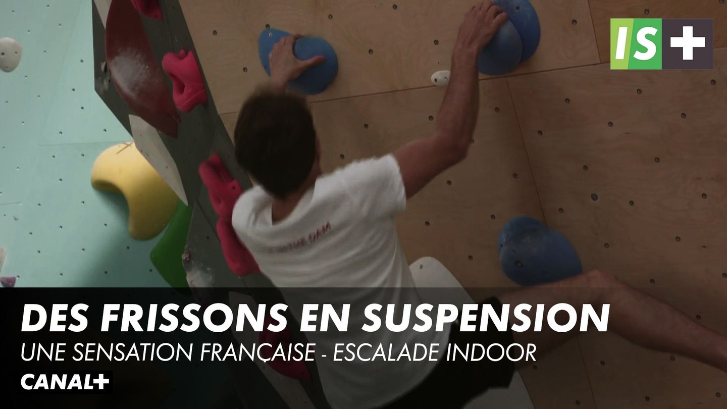 Résumé et casting Une sensation française Escalade Indoor Sport 02