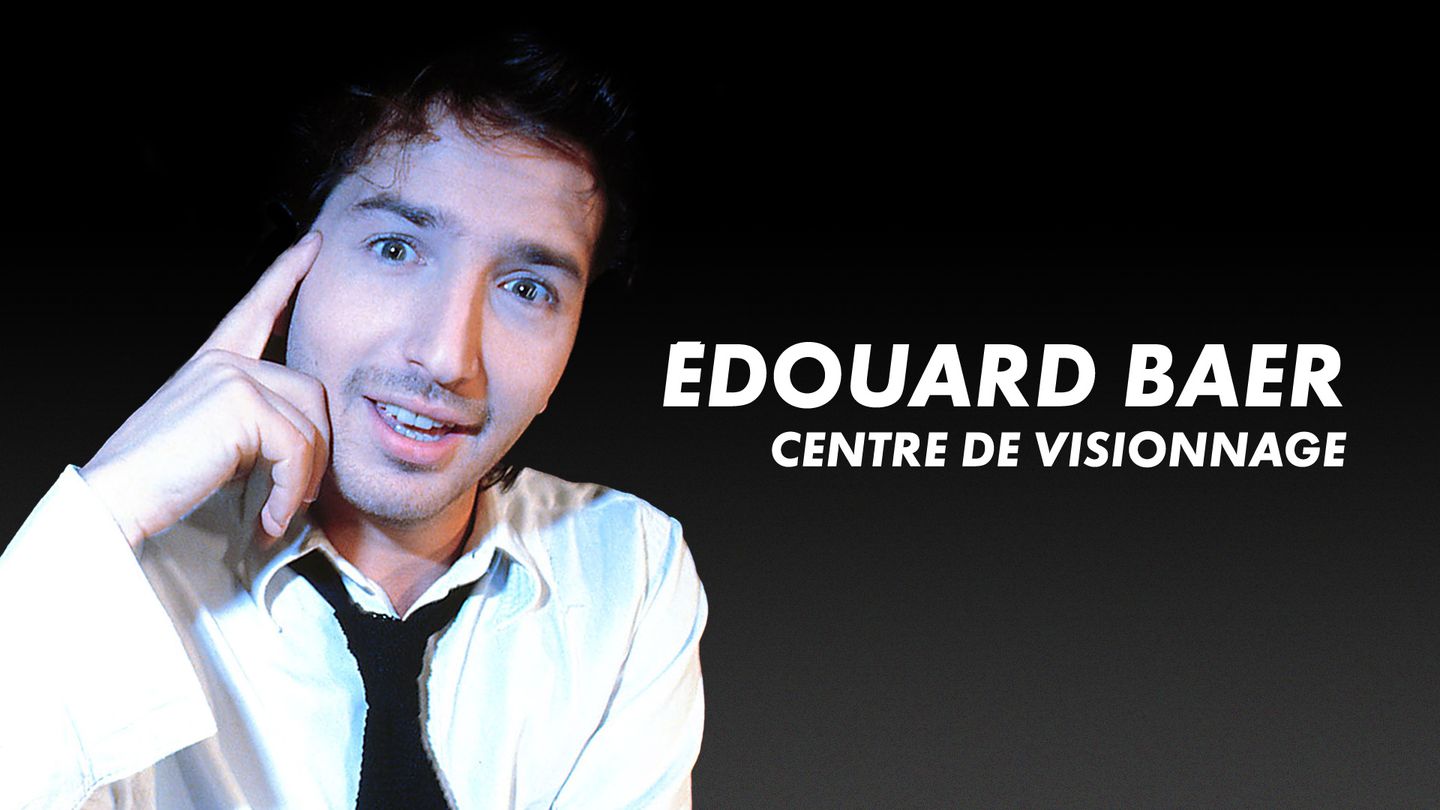 Le centre de visionnage d'Edouard Baer