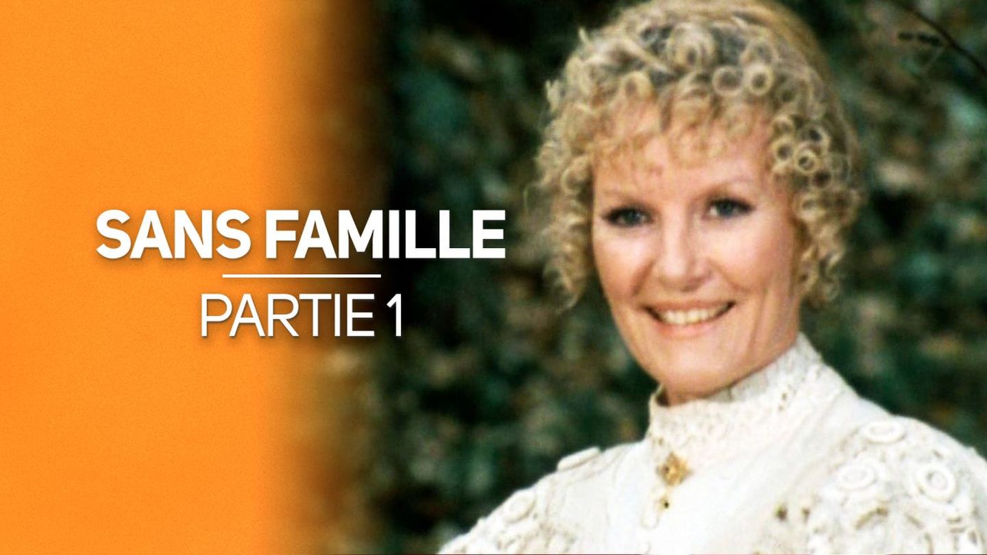 Sans famille - 1ère partie du 01-01-1981