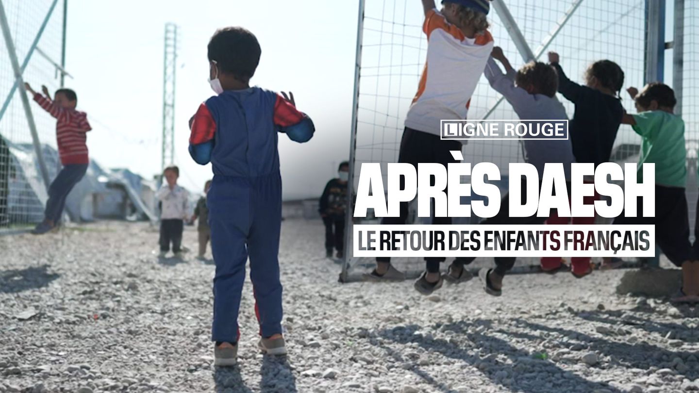 Après Daech, le retour des enfants français