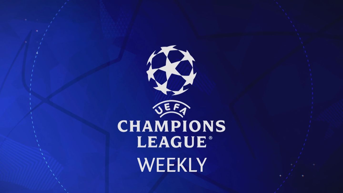 Champions League Weekly