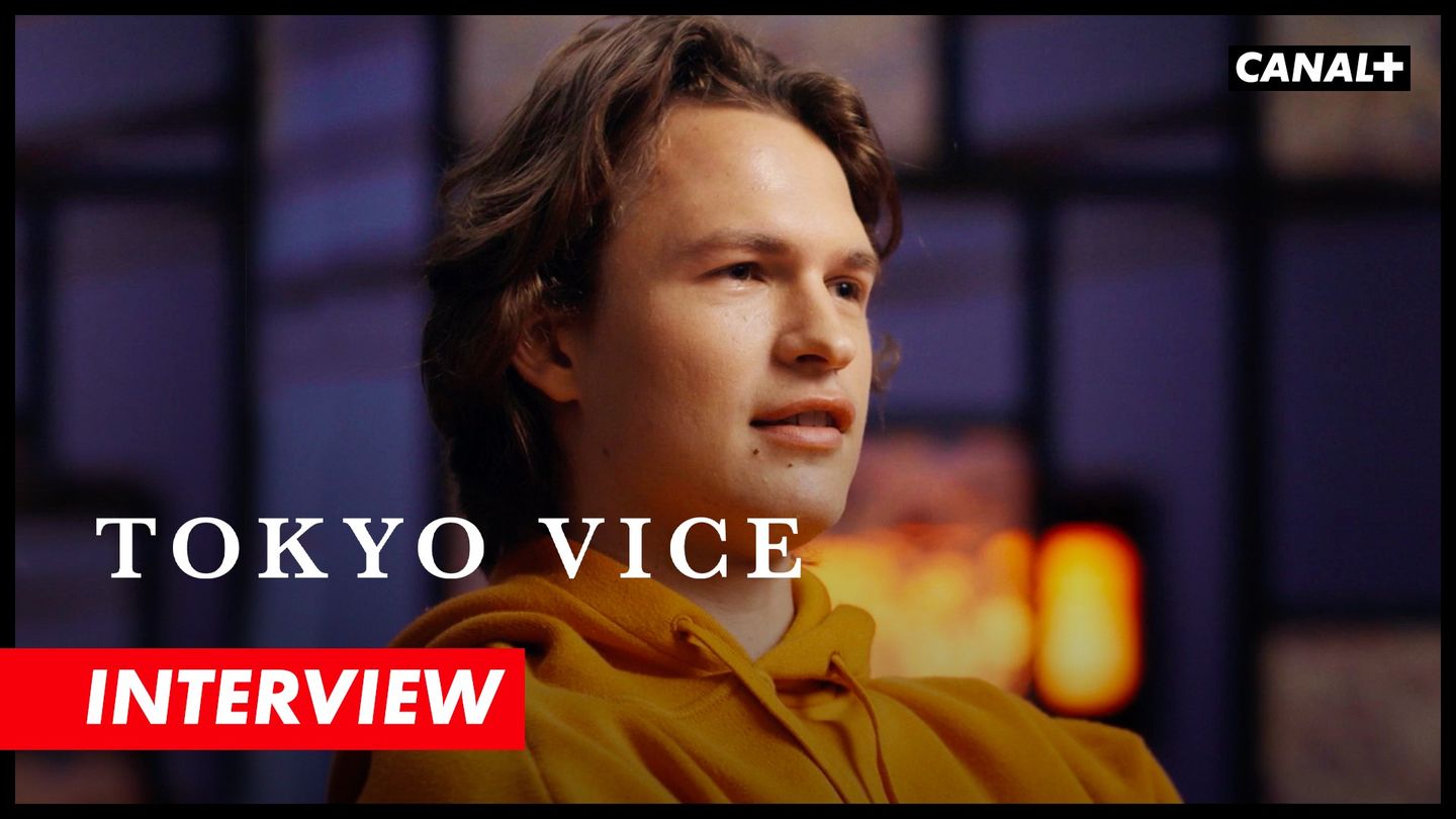 Tokyo Vice - Ansel Elgort décrit son personnage