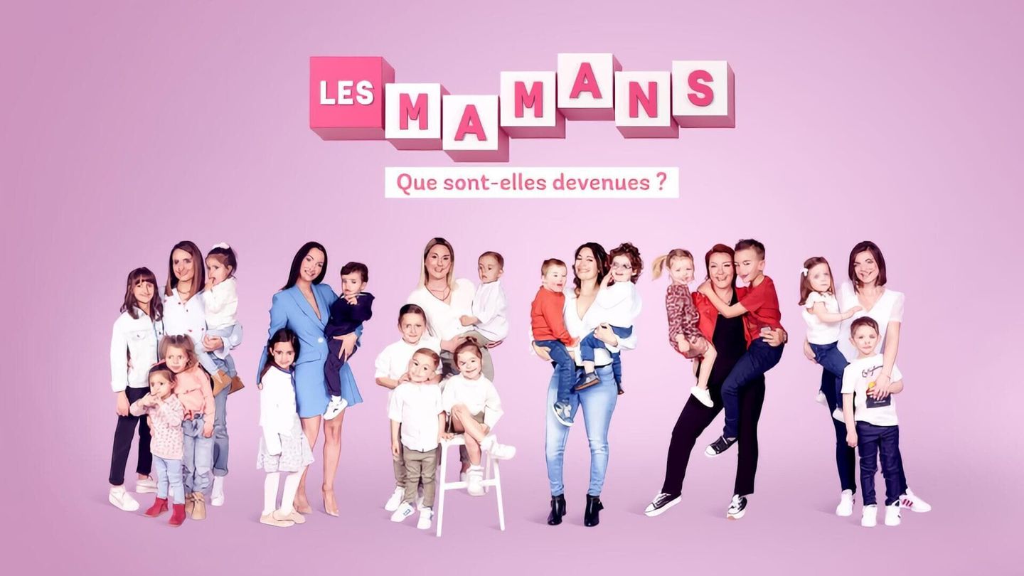 Les mamans : que sont-elles devenues ?
