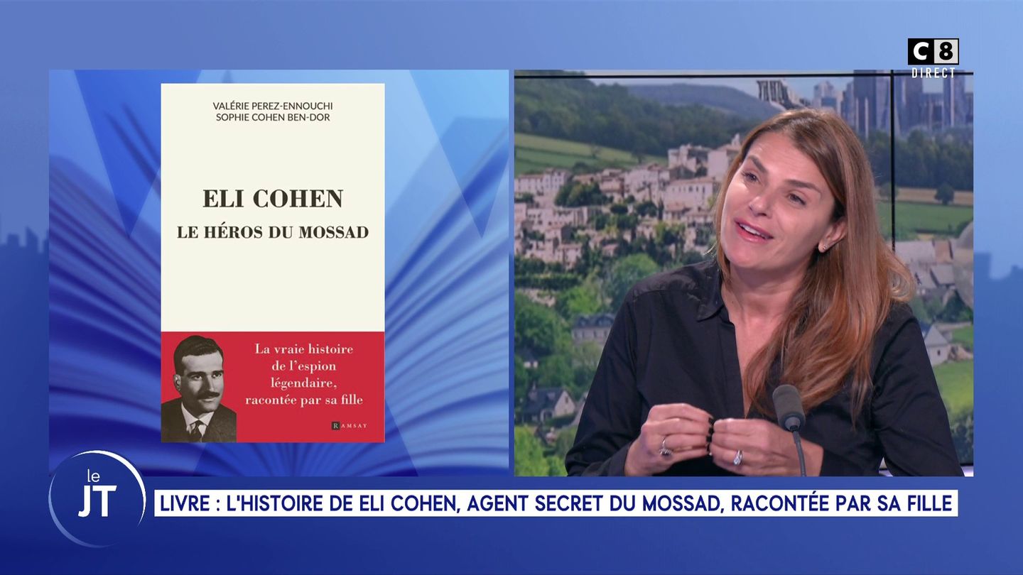 L'invitée du jour : Livre : l'histoire de Eli Cohen, agent secret du Mossad, racontée par sa fille