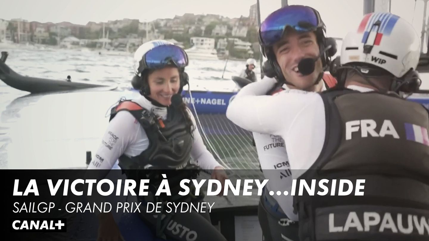 La victoire à Sydney de l'intérieur - SailGP Grand prix de Sydney