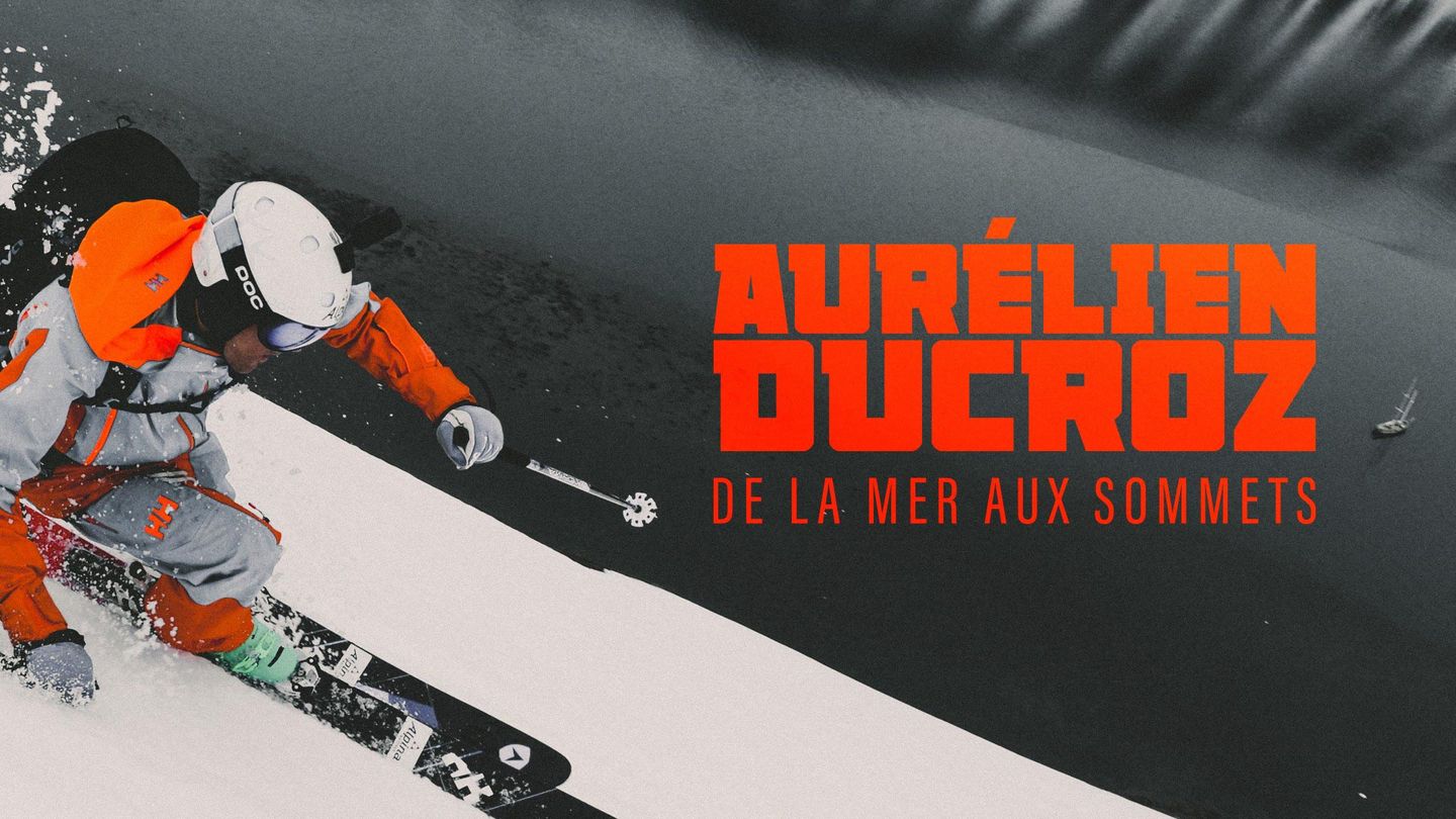 Aurélien Ducroz, de la mer aux sommets