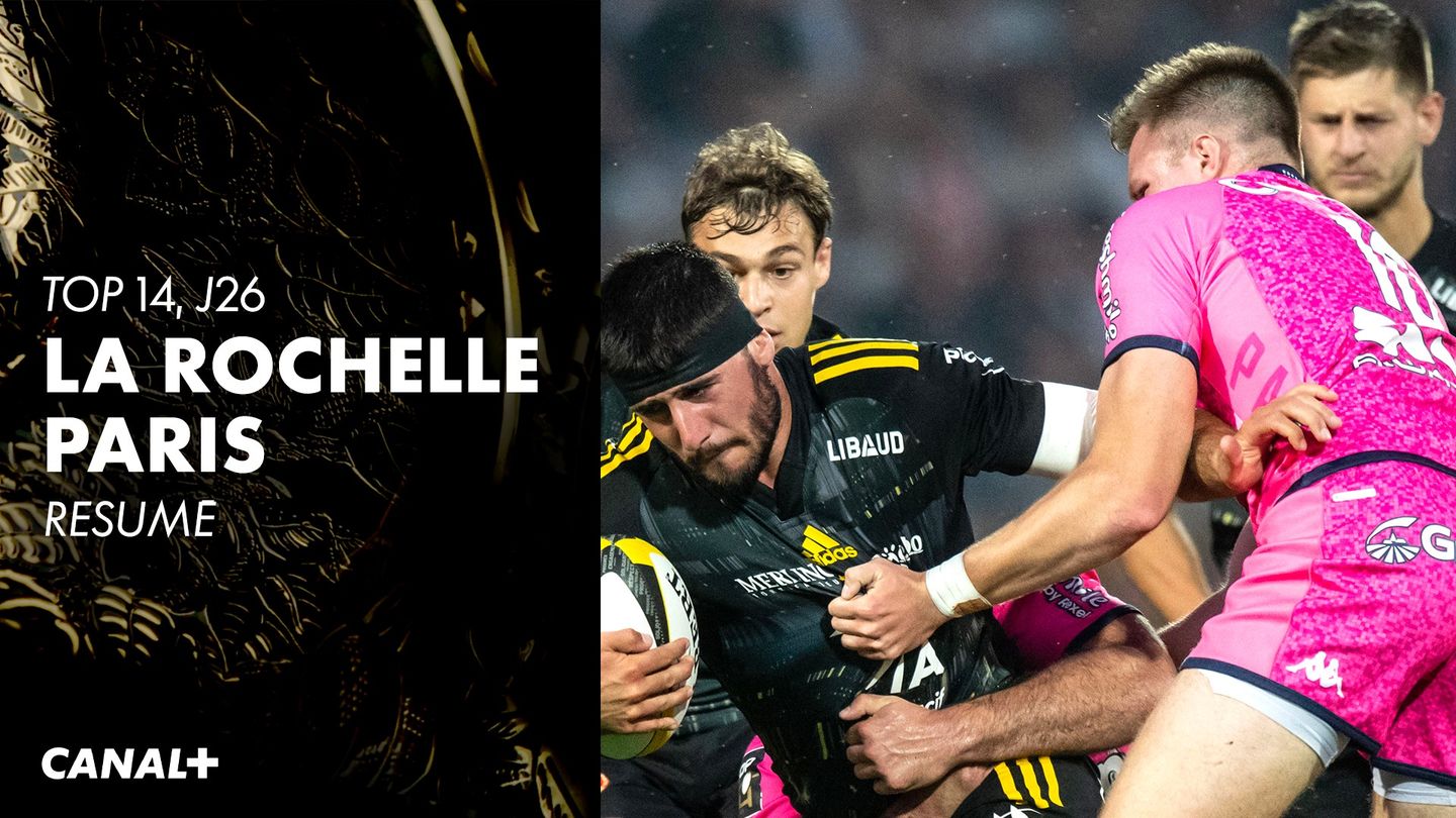 Résumé et casting Le résumé de La Rochelle / Paris Rugby 09 min 2023