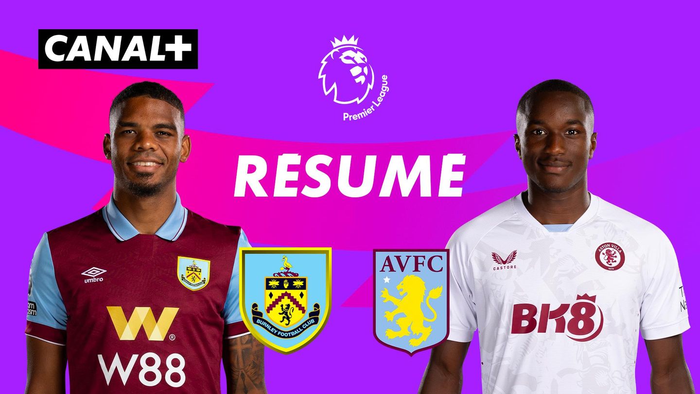 Le Résumé De Burnley Aston Villa Premier League 2023 24 J3 En