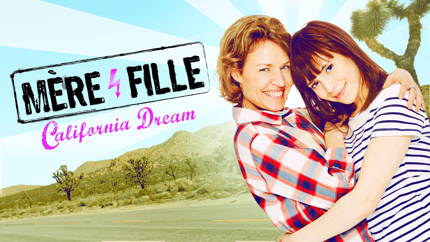 Mère et fille : California Dream