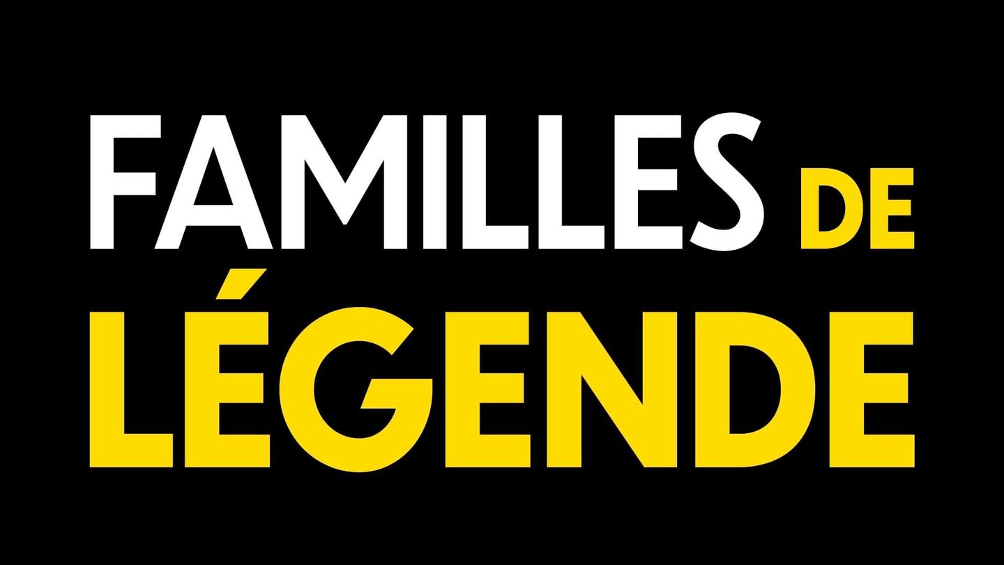 Familles de légende