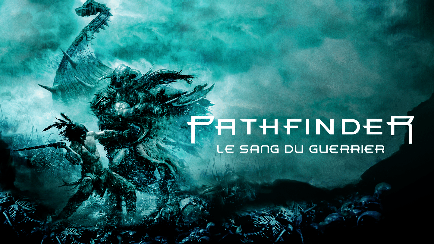 Pathfinder - Le sang du guerrier