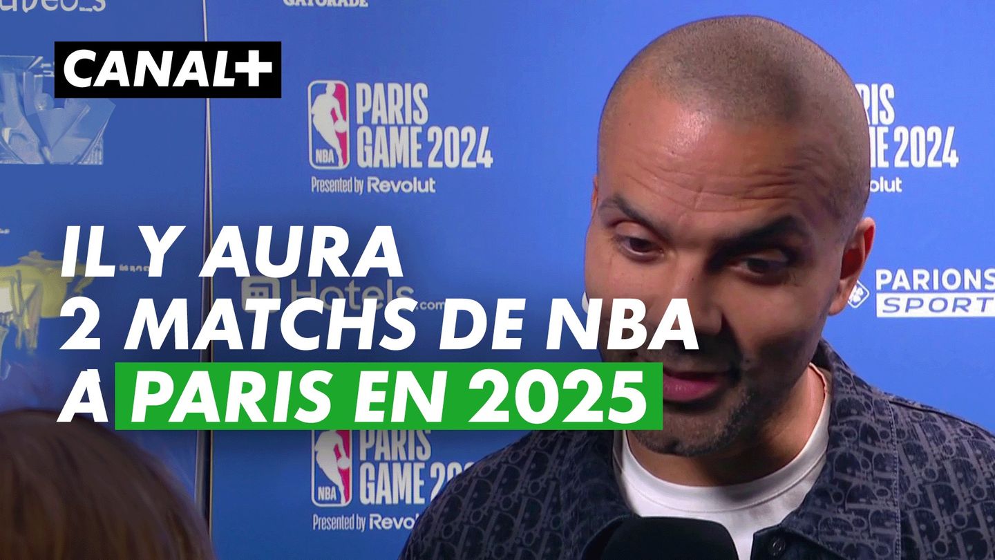 Tony Parker : "Il y aura 2 matchs NBA à Paris en 2025"