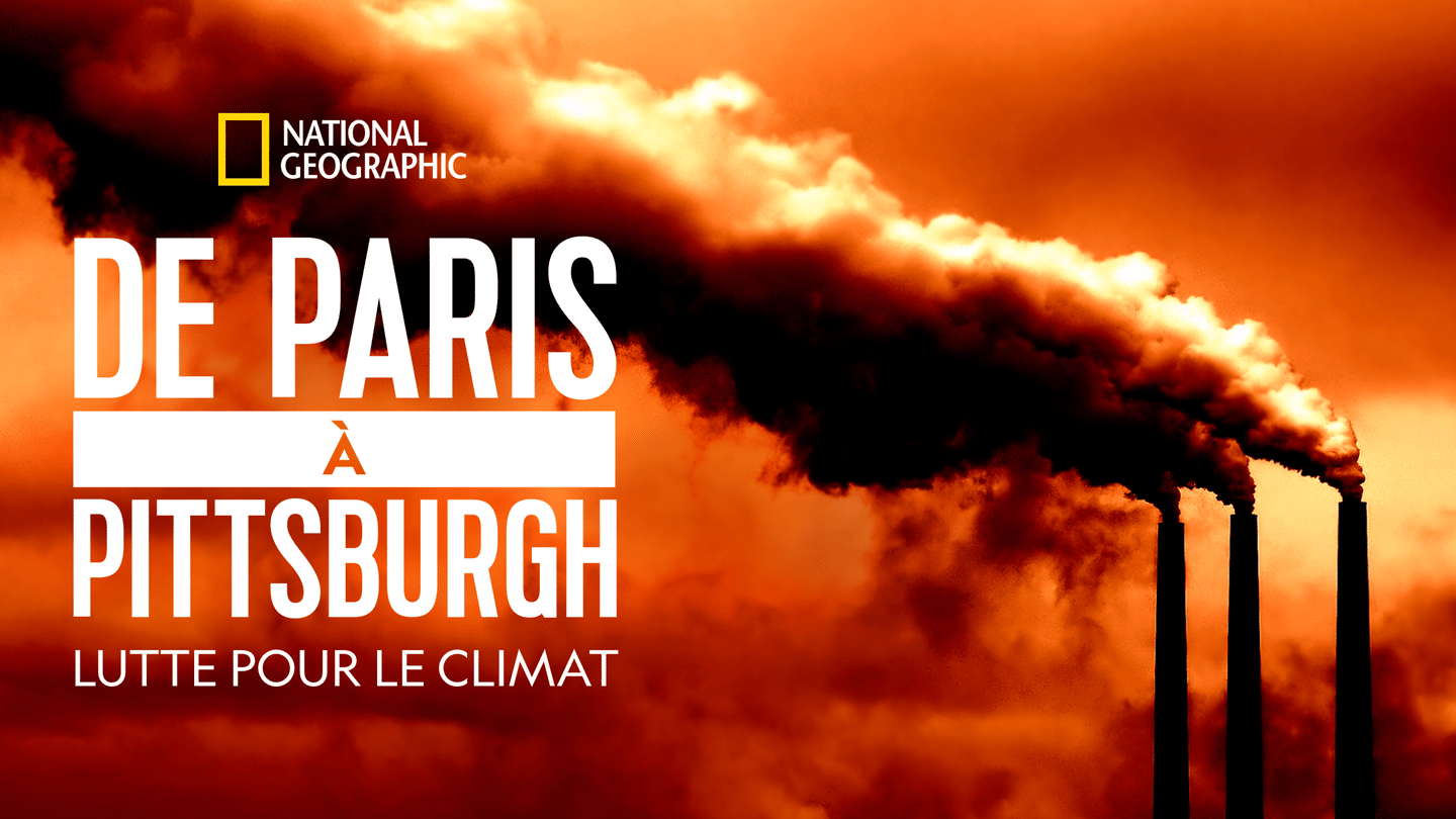 De Paris à Pittsburgh, lutte pour le climat