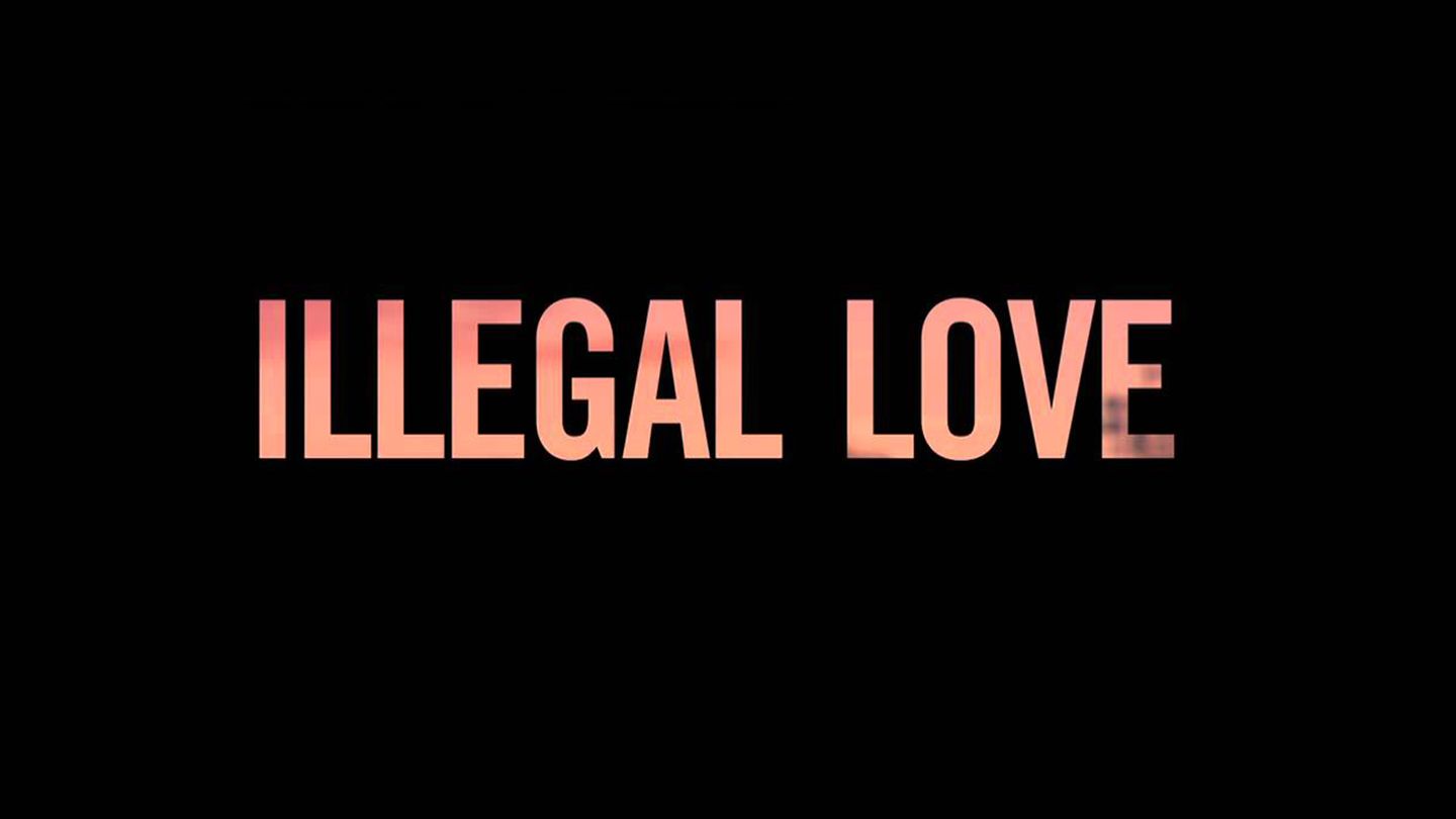 Illegal Love - Trailer