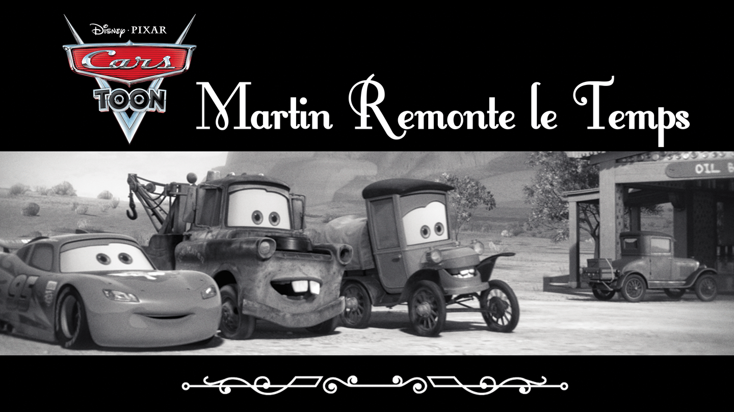 Cars Toon : Martin remonte le temps