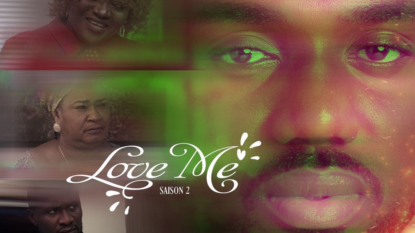 Love Me - Saison 2 en streaming direct et replay sur CANAL+ | myCANAL ...