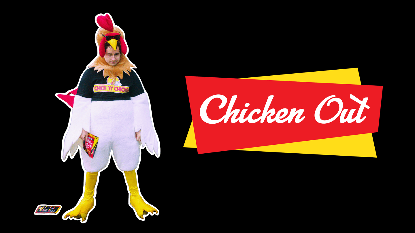 Chicken Out