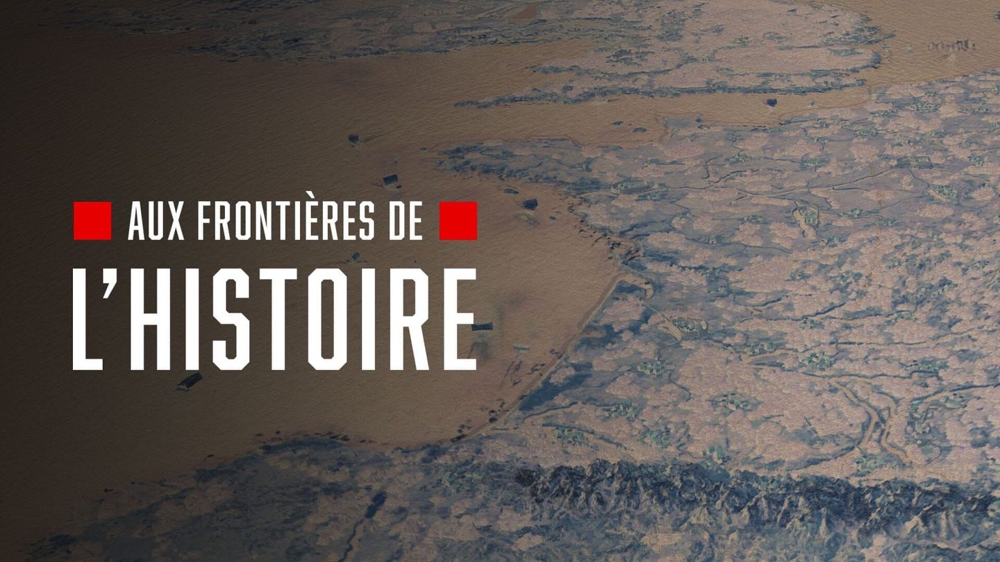 Aux frontières de l'histoire