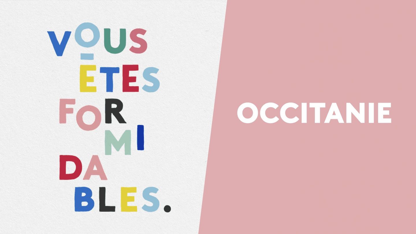 Vous êtes formidables - Occitanie