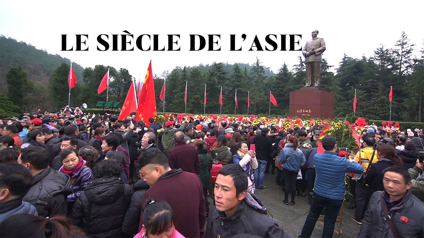 Le siècle de l'Asie