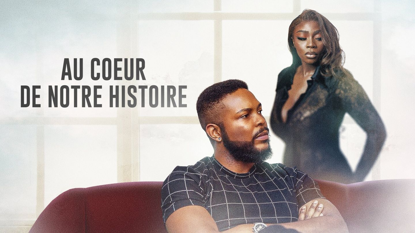 Au coeur de notre histoire