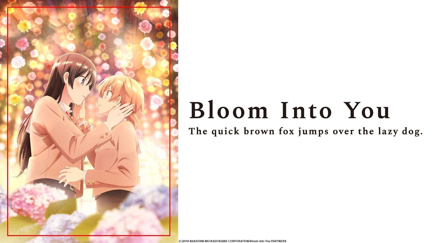 Bloom into you