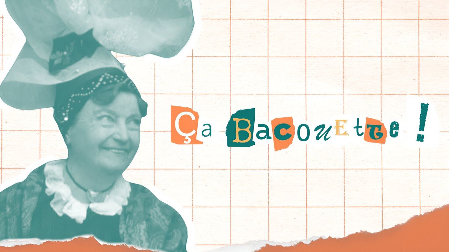 Ça Bacouette !