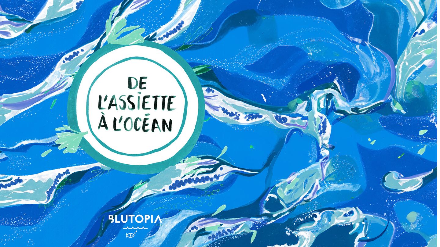 De l'assiette à l'océan