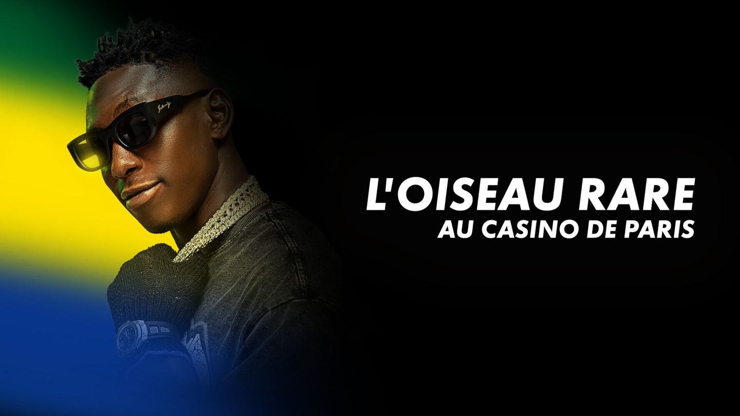 L'Oiseau rare au Casino de Paris