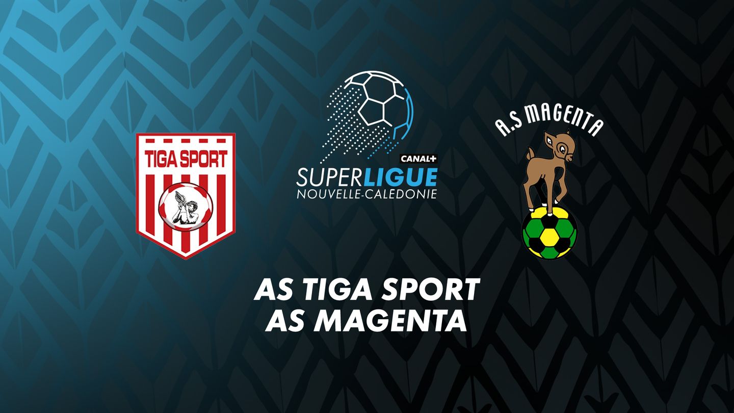 AS Tiga sport - AS Magenta