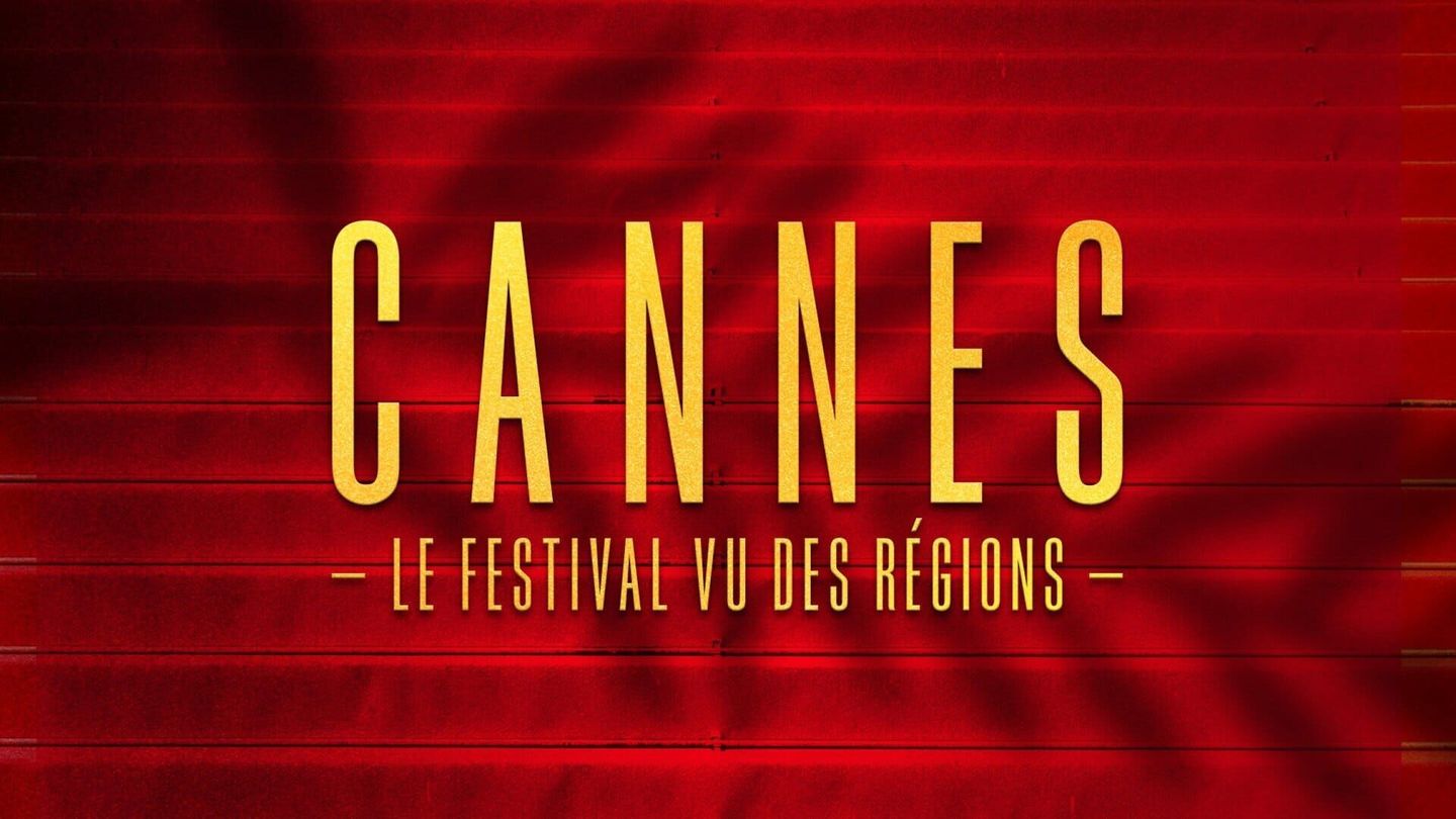 Cannes : le festival vu des régions