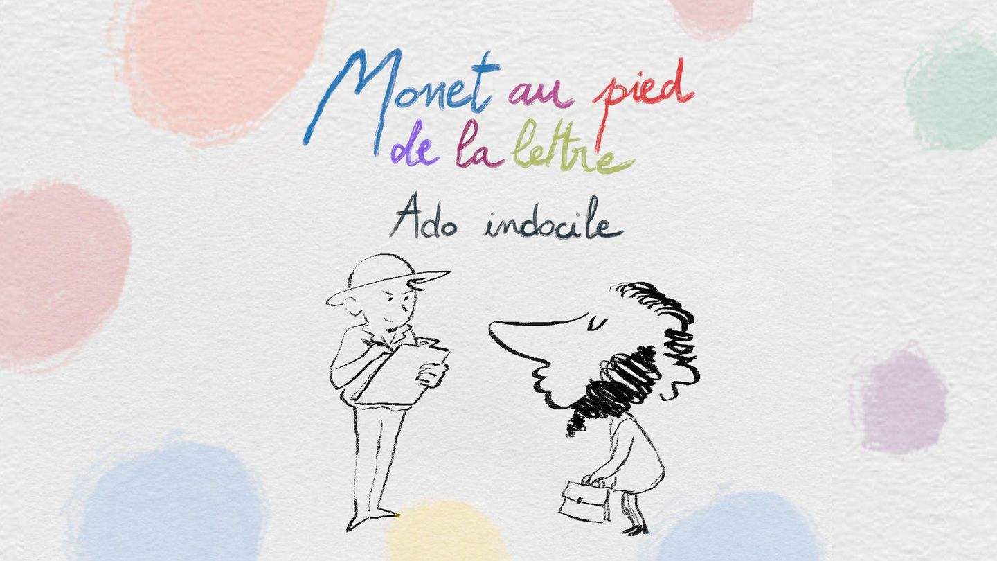 Monet au pied de la lettre