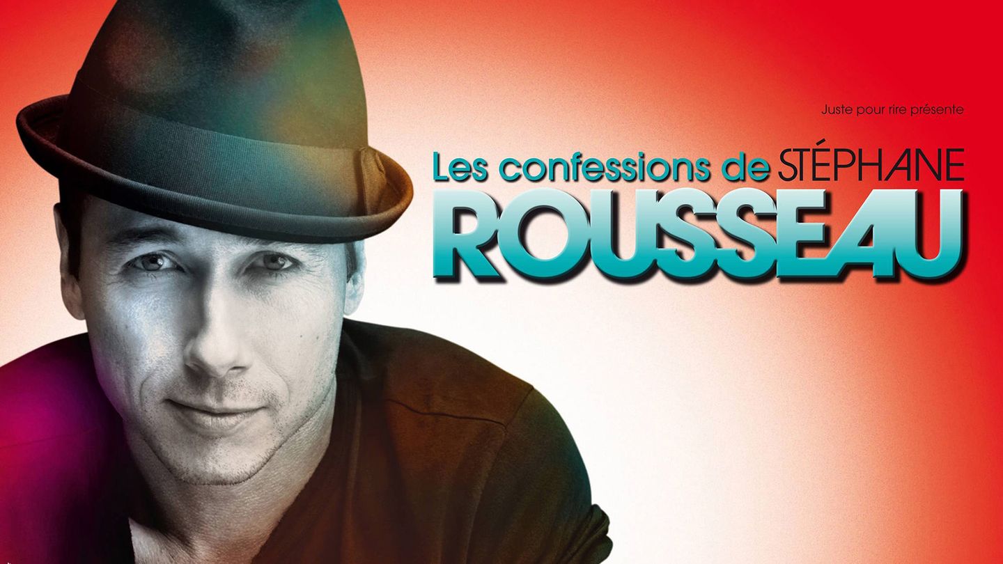 Les Confessions de Stéphane Rousseau