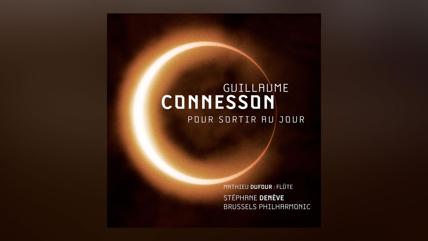 Guillaume Connesson - Pour sortir au jour