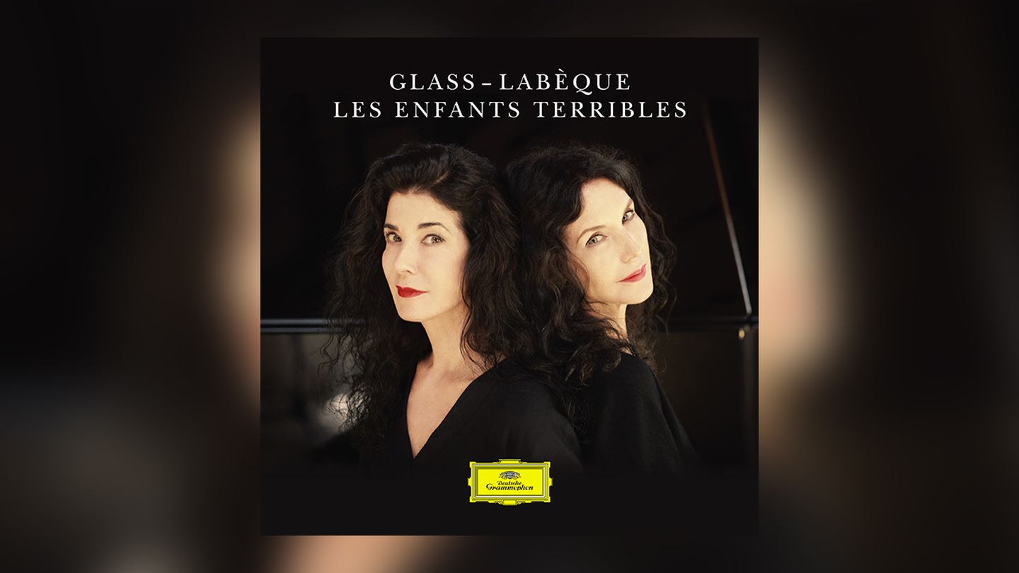 Katia et Marielle Labèque - Philip Glass : Les Enfants Terribles