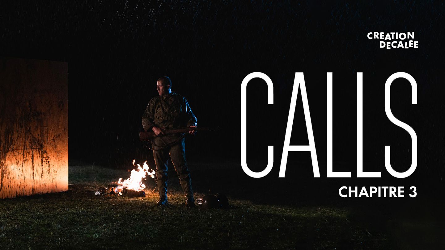 CALLS, chapitre 3 - Teaser