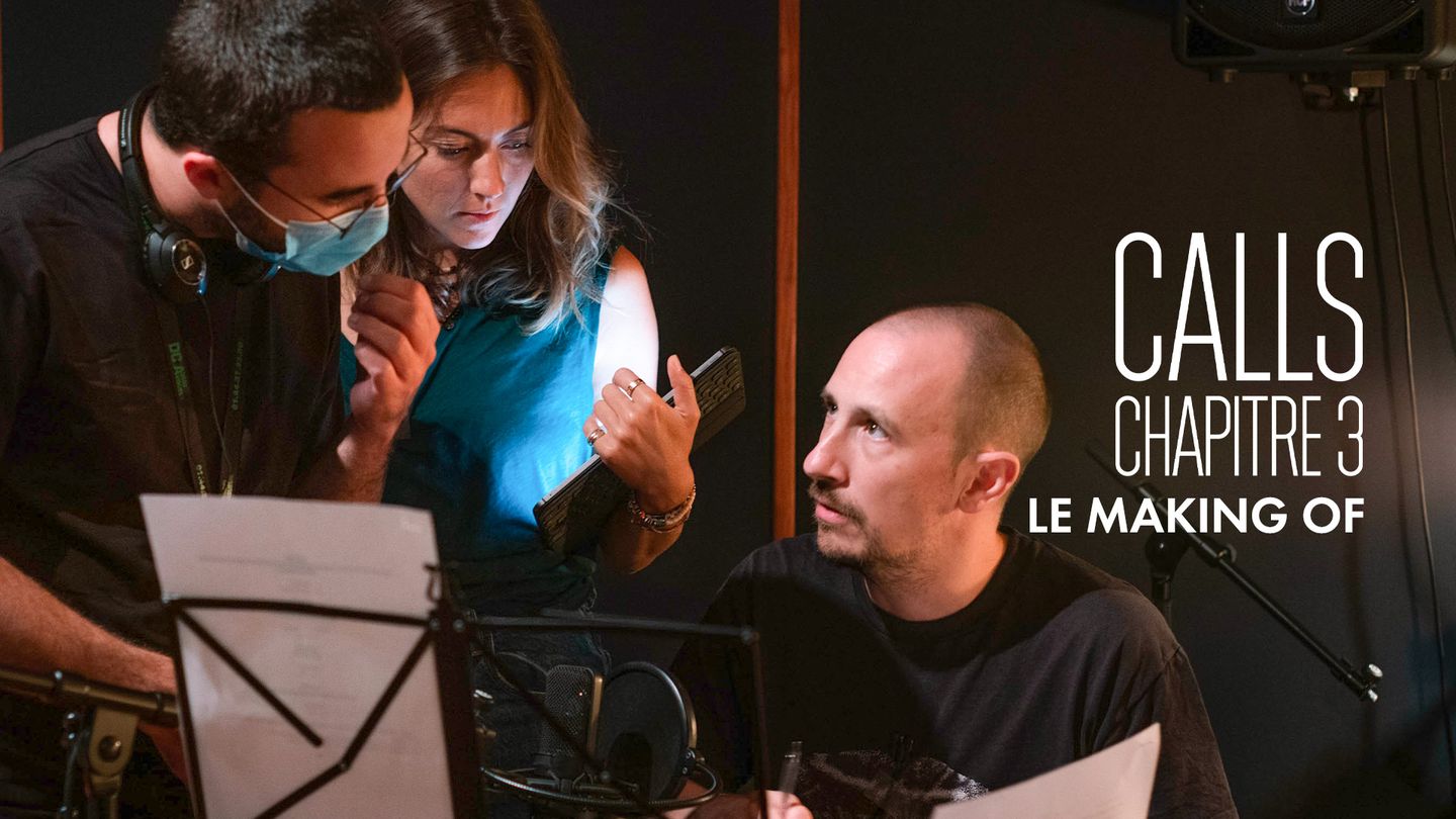 Calls, saison 3, le making of